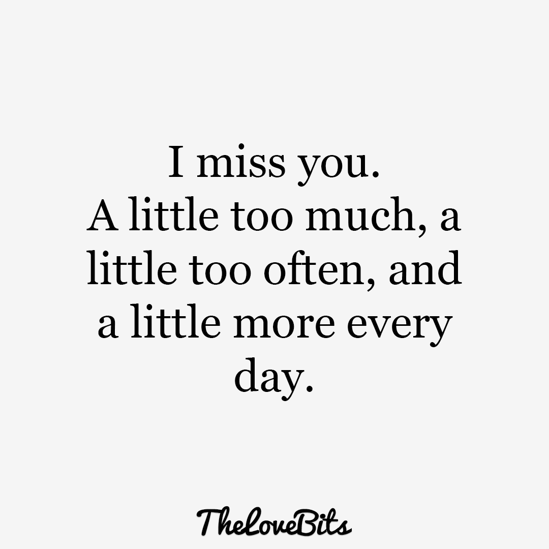 50 Cute Missing You Quotes to Express Your Feelings - TheLoveBits