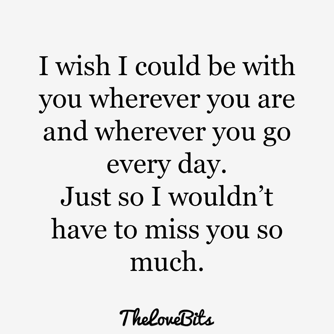50 Cute Missing You Quotes to Express Your Feelings TheLoveBits